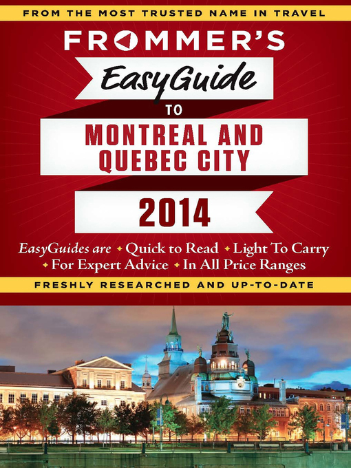 Title details for Frommer's EasyGuide to Montreal and Quebec City 2014 by Leslie Brokaw - Wait list